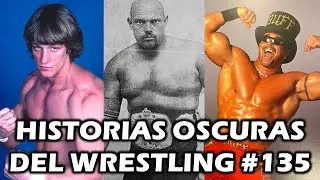 HISTORIAS OSCURAS DEL WRESTLING #135