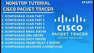 Nonstop Tutorial Cisco Packet Tracer Part 2