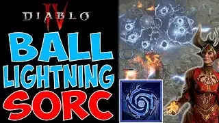EASY 50+ NM dungeons! Puts ICE SHARDS to shame! BALL LIGHTNING SORC Build Guide Diablo 4
