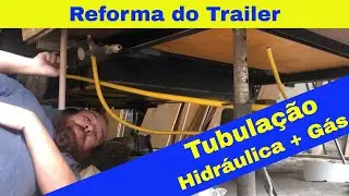 Reforma Trailer   Cozinha e tubulaçoes   T01 Ep12