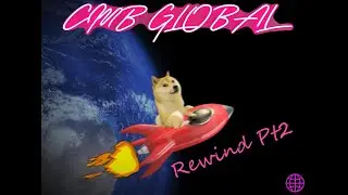 Global Rewind Pt.2 | CMB GLOBAL