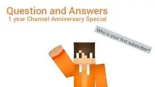 Questions and Answers ( 1 Year Channel Anniversary Special)