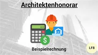 Architektenhonorar - Beispielrechnung HOAI