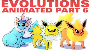 POKEMON EVOLUTIONS ANIMATED Part 6 [126 - 151]