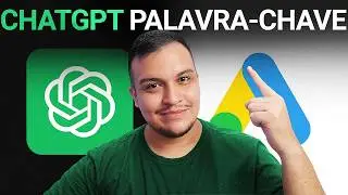 Como usar o ChatGPT P/ ESCOLHER AS MELHORES PALAVRAS-CHAVE no GOOGLE ADS + PROMPT GRATUITO