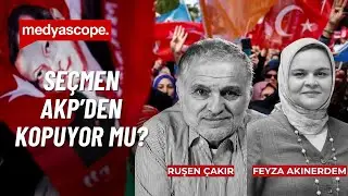 31 Mart’ta AKP ile seçmeni arasında ne oldu? Ruşen Çakır & Feyza Akınerdem