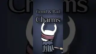 Good & Bad Charm Comboes in Hollow Knight
