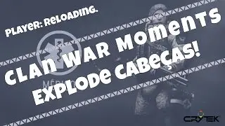 Warface ► Clan War Moments #7 - EXPLODE CABEÇAS!