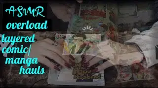 🎧💋ASMR Overload💋🎧 3 Layered Comic & Manga Hauls 💋Soft Spoken & Whispered