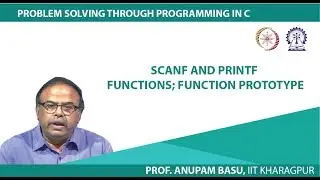 Scanf and Printf Functions; Function Prototype