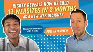Rickey Reveals How He Sold 13 Websites in 2 Months as a New Web Designer