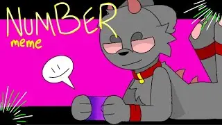 NUMBER! // Animation meme