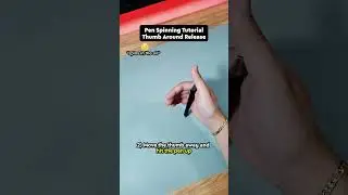 THUMB AROUND RELEASE pen spinning tutorial 💨 