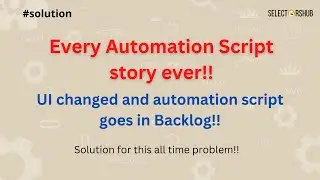 How to maintain automation selenium script if UI get changed | Fix all xpath in one click