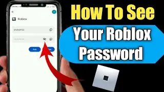 How To See Your Roblox Password In Mobile 2024 | See Roblox Login Password if you forgot it |