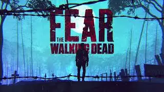 Fear the Walking Dead Season 6 Intro