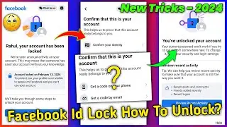 Facebook Account Locked How To Unlock 2024 | How To Unlock Facebook Account | Confirm Your Identity