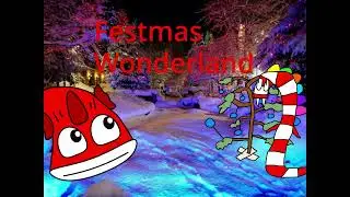 The World of Lots of Things Presents: Sputlite's Musical Journey: Festmas Wonderland (Demo)