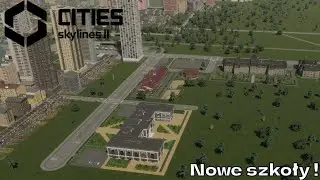 Cities: Skylines 2 [S2#52] Naprawiamy edukację!