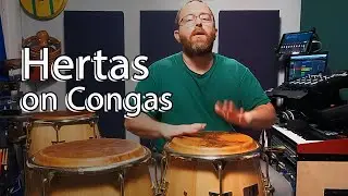 Hertas on Congas - Technique Development and Rudiments