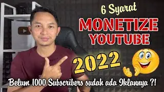 Belum 1K SUB sudah ada Iklannya | 6 Syarat Monetize Youtube 2022