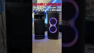 Flash Versus - Sony ULT Tower 10  VS JBL Partybox Ultimate