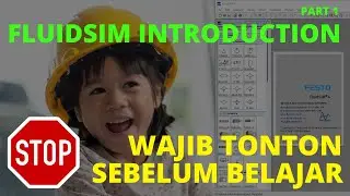 WAJIB NONTON! FLUIDSIM INTRODUCTION PART 1 - Belajar Pneumatic Part 13