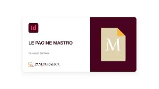 InDesign - Le pagine mastro
