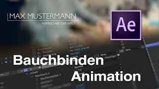 Bauchbinden-Animation in After Effects (Tutorial)