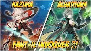 FAUT-IL INVOQUER KAZUHA OU ALHAITHAM ?! MAJ 3.7 | Genshin Impact - Spuffi