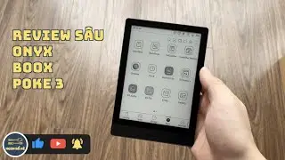 Review chi tiết máy đọc sách Onxy Boox Poke 3 từ Ngon Bổ Xẻ