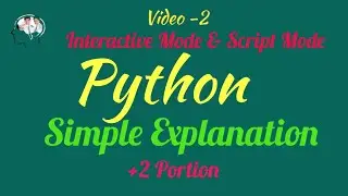 Python-TRB and +2 Portions lesson 1 # what is Interactive Mode # definition of Script Mode # python