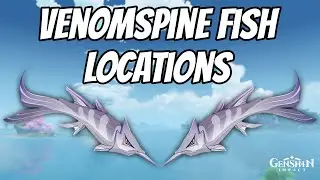 All Venomspine Fish Locations Genshin Impact