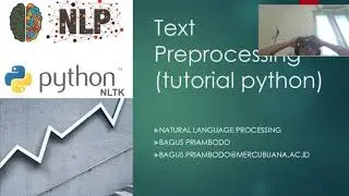 TUTORIAL TEXT PRE PROCESSING BAHASA INDONESIA (NATURAL LANGUAGE PROCESSING)