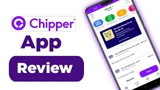 Chipper cash review