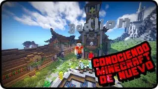 CONOCIENDO MINECRAFT DE NUEVO 😂