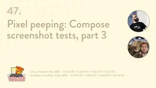 47. Building a screenshot library for Jetpack Compose