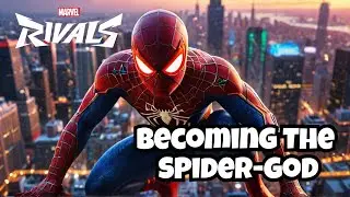 I Became The SPIDER GOD By Mastering Spider-Man in Marvel Rivals