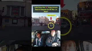 Traffic Chaos: Driving Instructor Reacts to Dangerous Cut-Off! Who's at Fault?