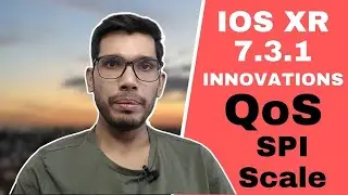 IOS XR 7.3.1 QoS