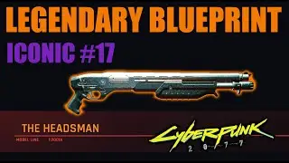 Cyberpunk 2077 - HEADSMAN - Iconic #17 Legendary Blueprint