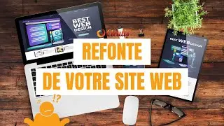 Comment faire la Refonte de votre site web ?
