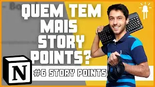 Board de Story Points | Scrum no Notion #6