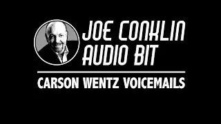 Joe Conklin Audio Bit: Carson Wentz Voicemails