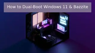 How to Dual-Boot Windows 11 & Bazzite (Legacy ISO Guide)