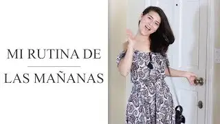 MI RUTINA DE LAS MAÑANAS