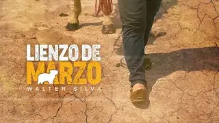 LIENZO DE MARZO - WALTER SILVA (Video Oficial)