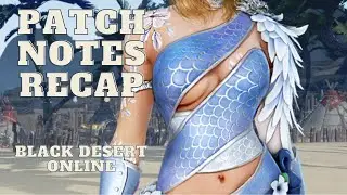 Tag Event ♦ Caphras Event ♦ DR/Evasion Changes Confirmed June 19th ♦ Black Desert Online ♦ BDO
