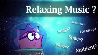 ~ Relaxing Music ? ~