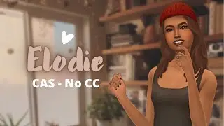 Sims 4 • Elodie • CAS  • NO CC